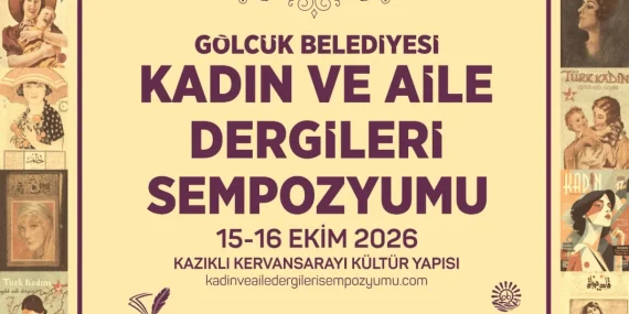 Gölcük’te Kadın ve Aile Dergileri Sempozyumu Başlıyor