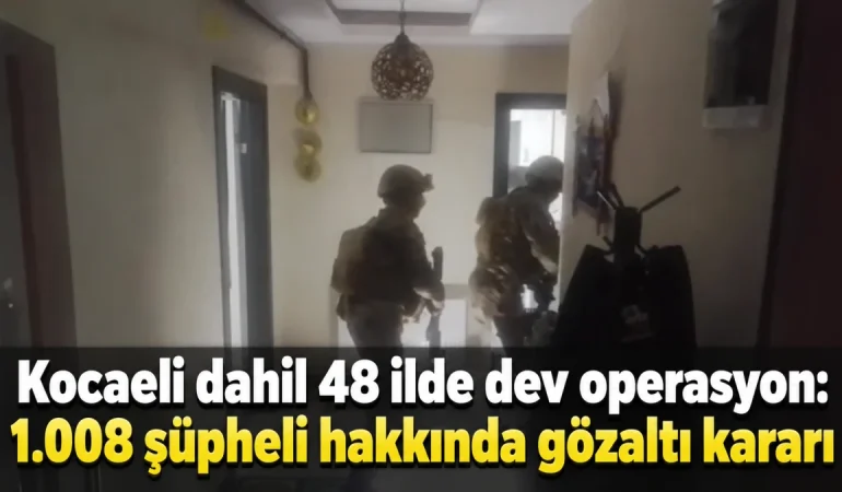 Kocaeli-dahil-48-ilde-organize-suc-operasyonu-1008-gozalti-featured