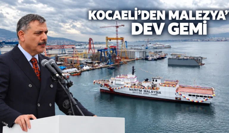 Kocaelide-Uretilen-Dev-Gemi-Malezya-Icin-Denize-Indi-featured