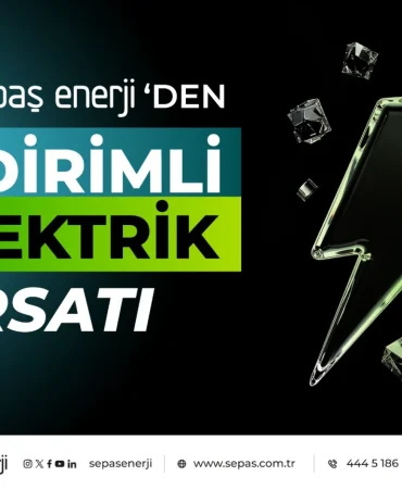 Sepas-Enerji-uygun-fiyatli-elektrik-firsatlari-sunuyor-featured