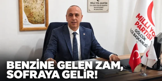 Yaşar Bal: Akaryakıt zammı doğrudan sofraya yansıyor